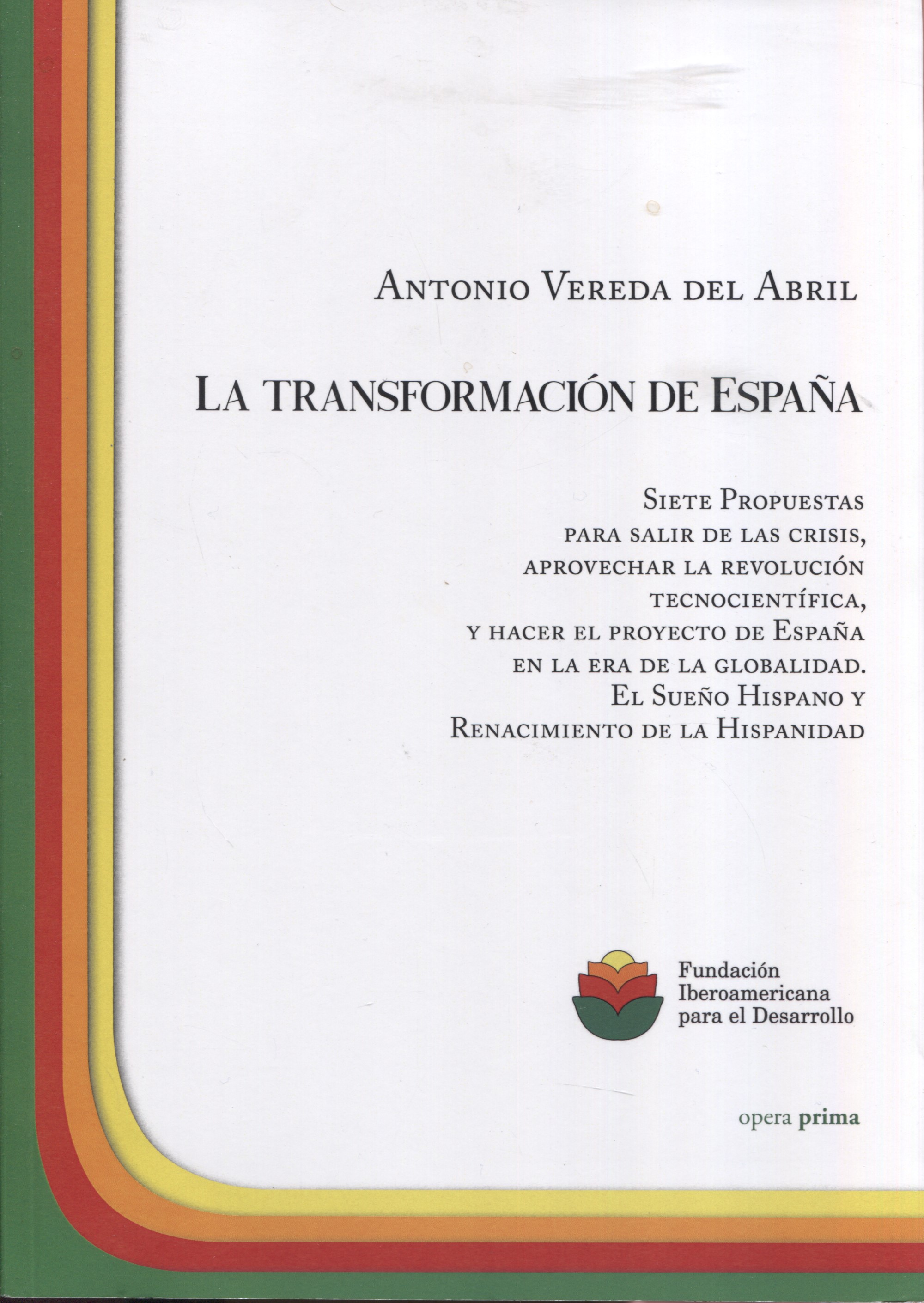 La transformación de España. 9788499469492