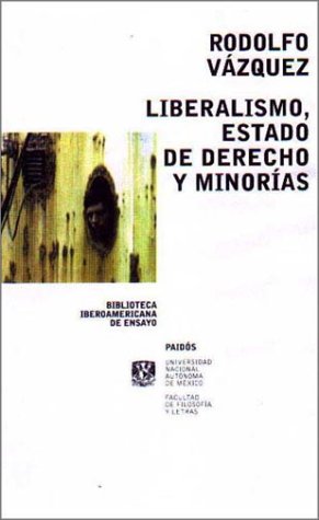 Liberalismo, Estado de derecho y minorías