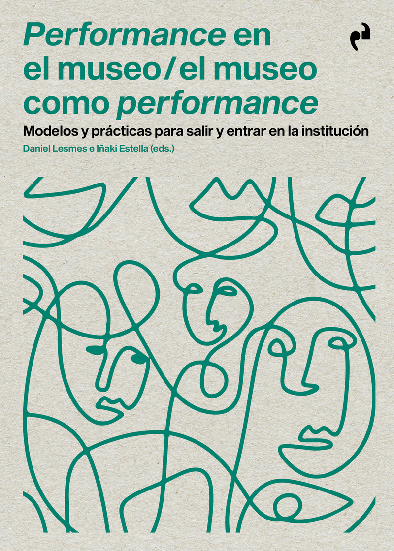 Performance en el museo / El museo como performance . 9788419050588