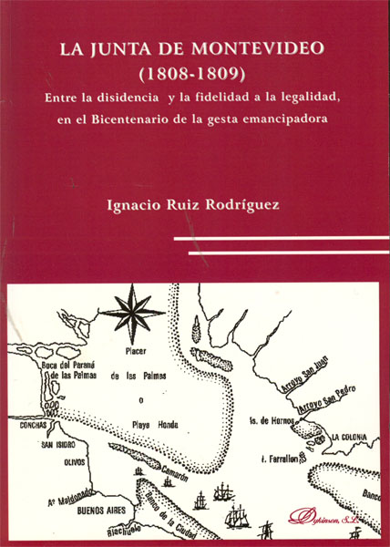 La Junta de Montevideo (1808-1809). 9788498498790