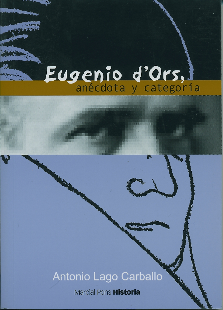 Eugenio d'Ors, anécdota y categoría. 9788495379832