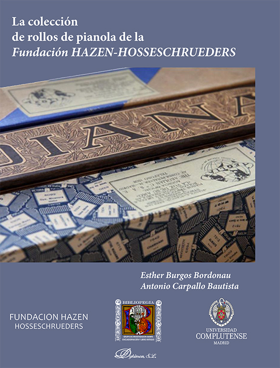 La colección de rollos de pianola de la Fundación Hazen-Hosseschrueders. 9788411702430