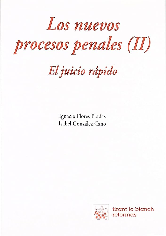 Los nuevos procesos penales. 9788484561347