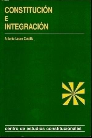 Constitución e integración. 9788425910135