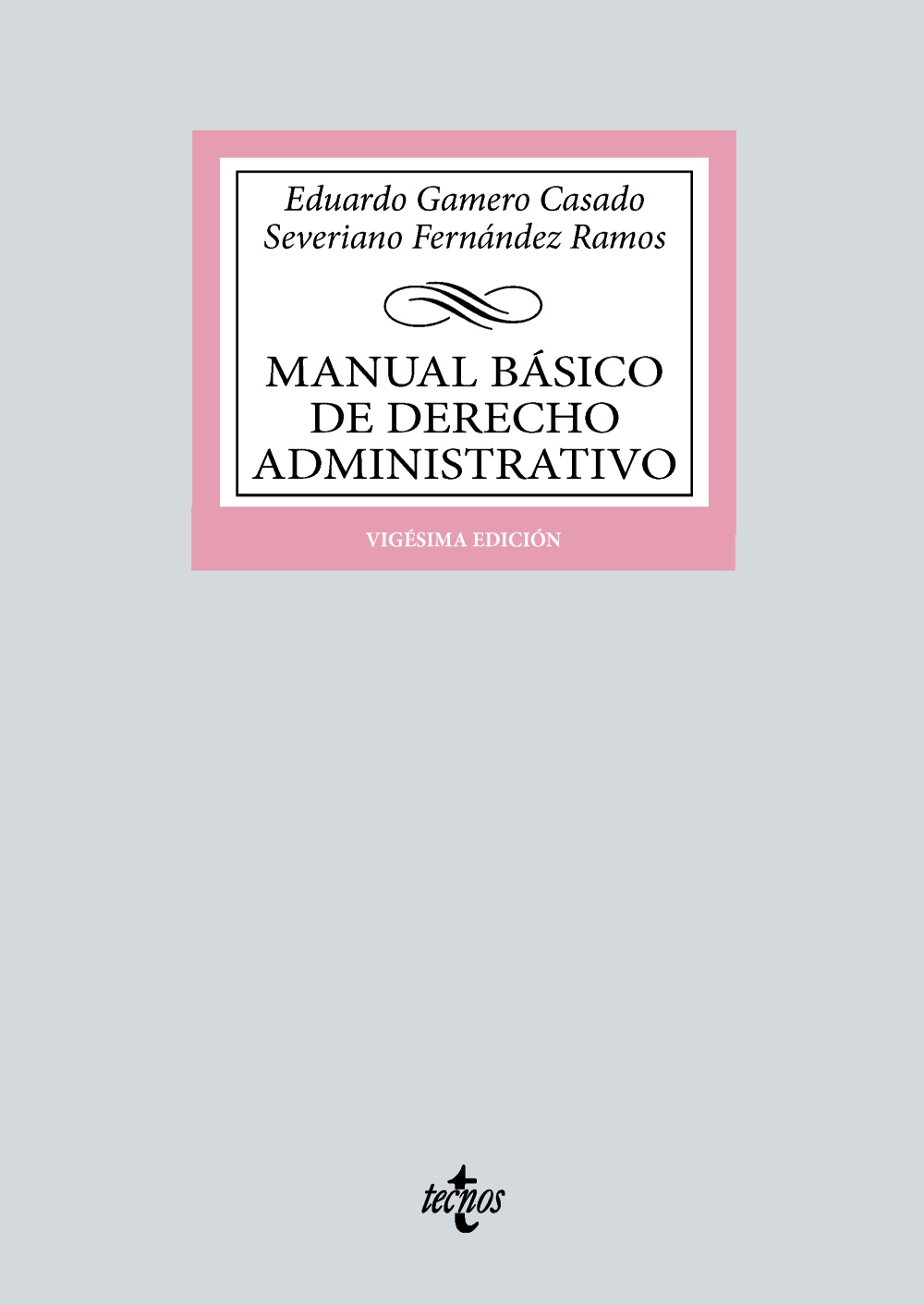 Manual básico de Derecho Administrativo. 9788430987948
