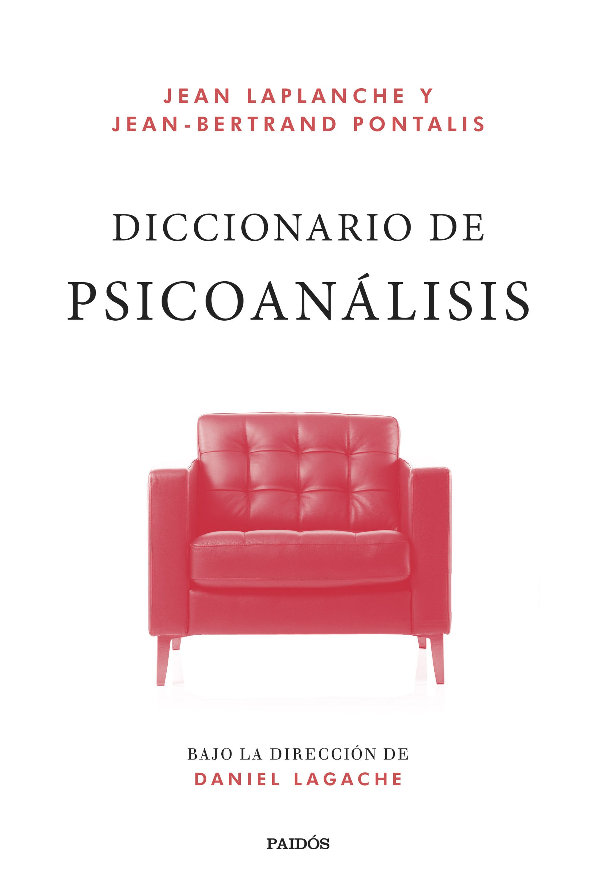 Diccionario de psicoanálisis. 9788449341281