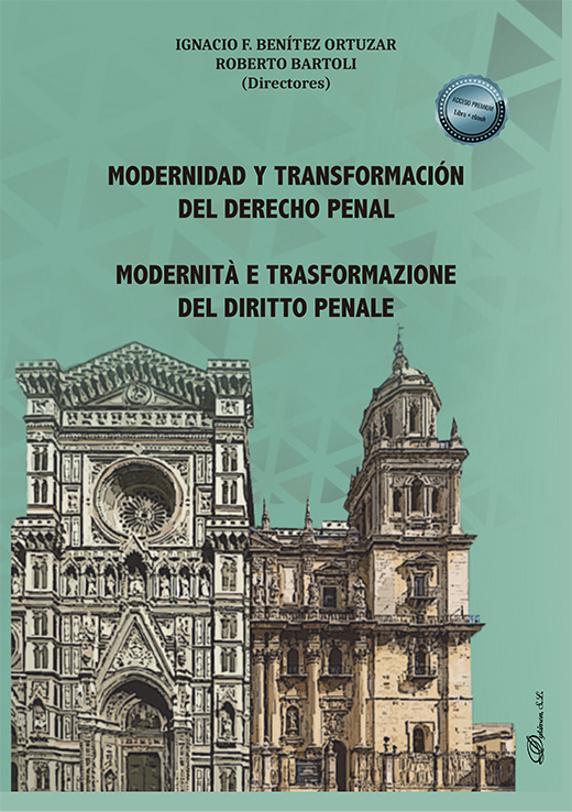 Modernidad y transformación del Derecho penal = Modernità e trasformazione del diritto penale. 9788411702478