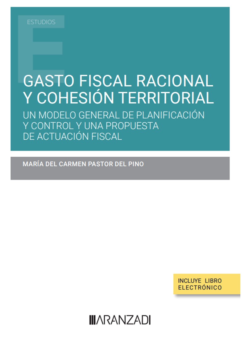 Gasto fiscal racional y cohesión territorial . 9788413097930