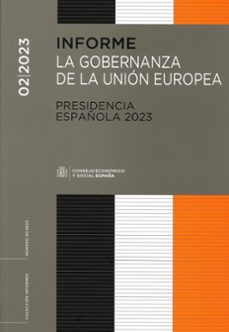 La gobernanza de la Unión Europea: Presidencia española 2023