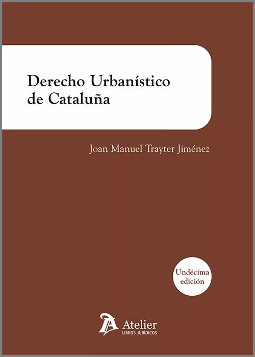 Derecho urbanístico de Cataluña. 9788419773326