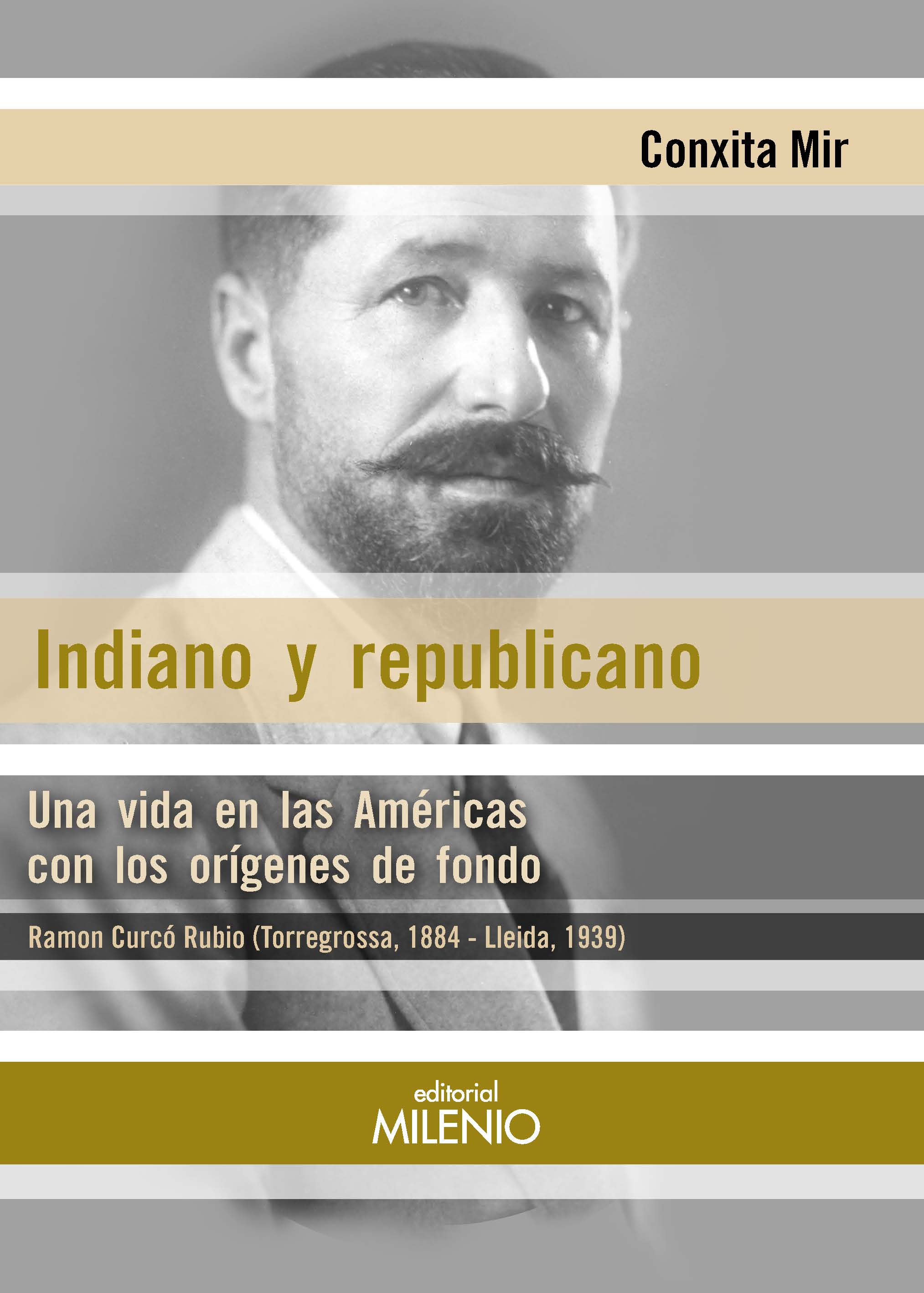 Indiano y republicano: una vida en las Américas con los orígenes de fondo. 9788419884527