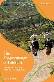 The Fragmentation of Palestine. 9780755646531