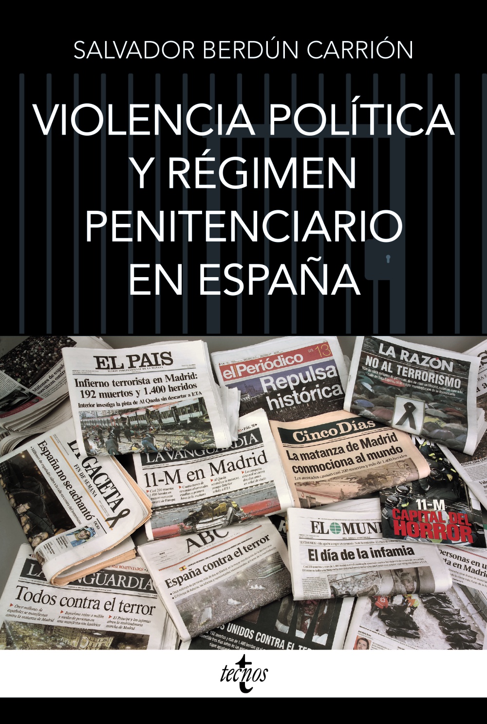 Violencia política y régimen penitenciario en España. 9788430989805