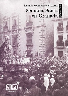 Semana Santa en Granada. 9788413696515