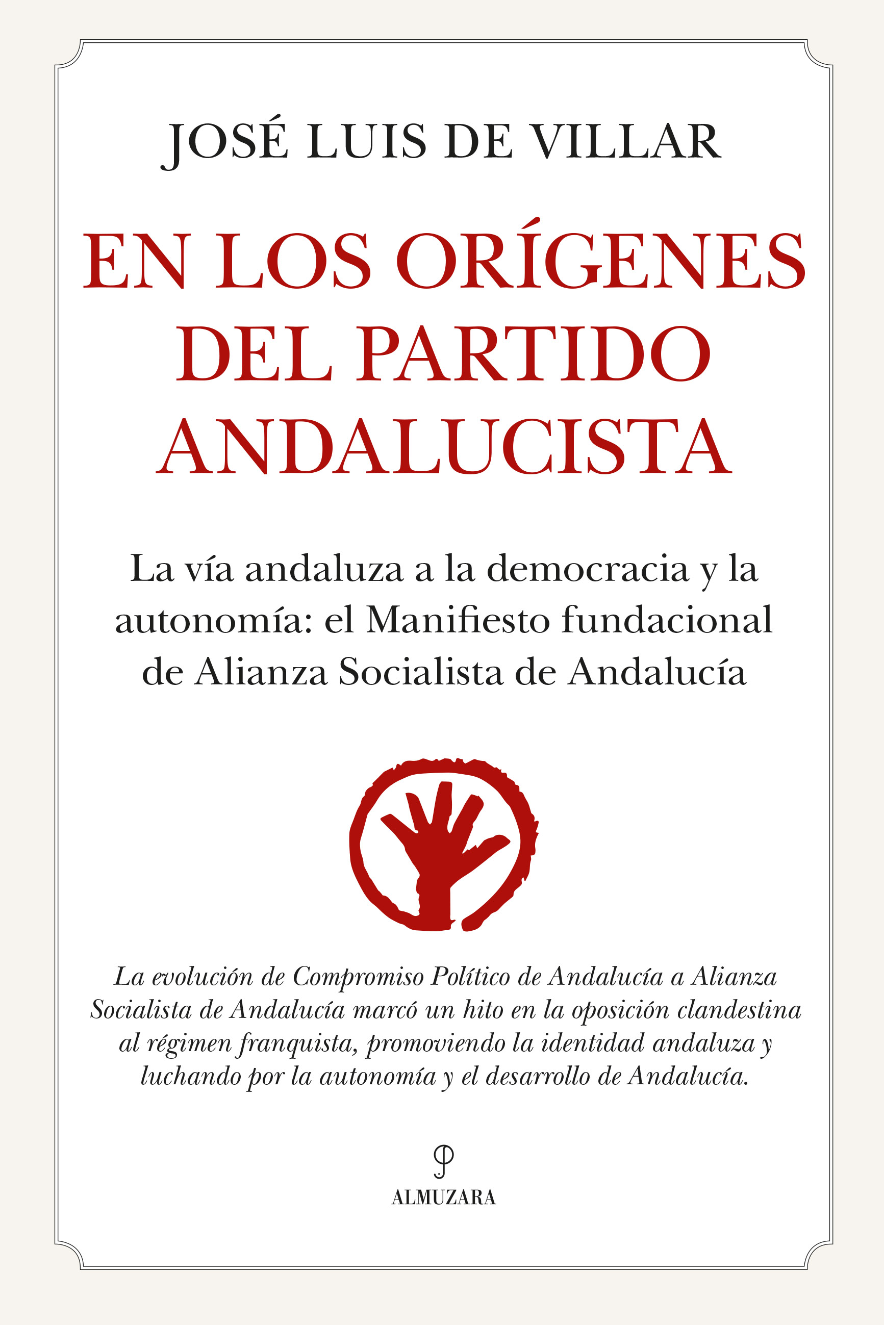 En los orígenes del Partido Andalucista. 9788411310932