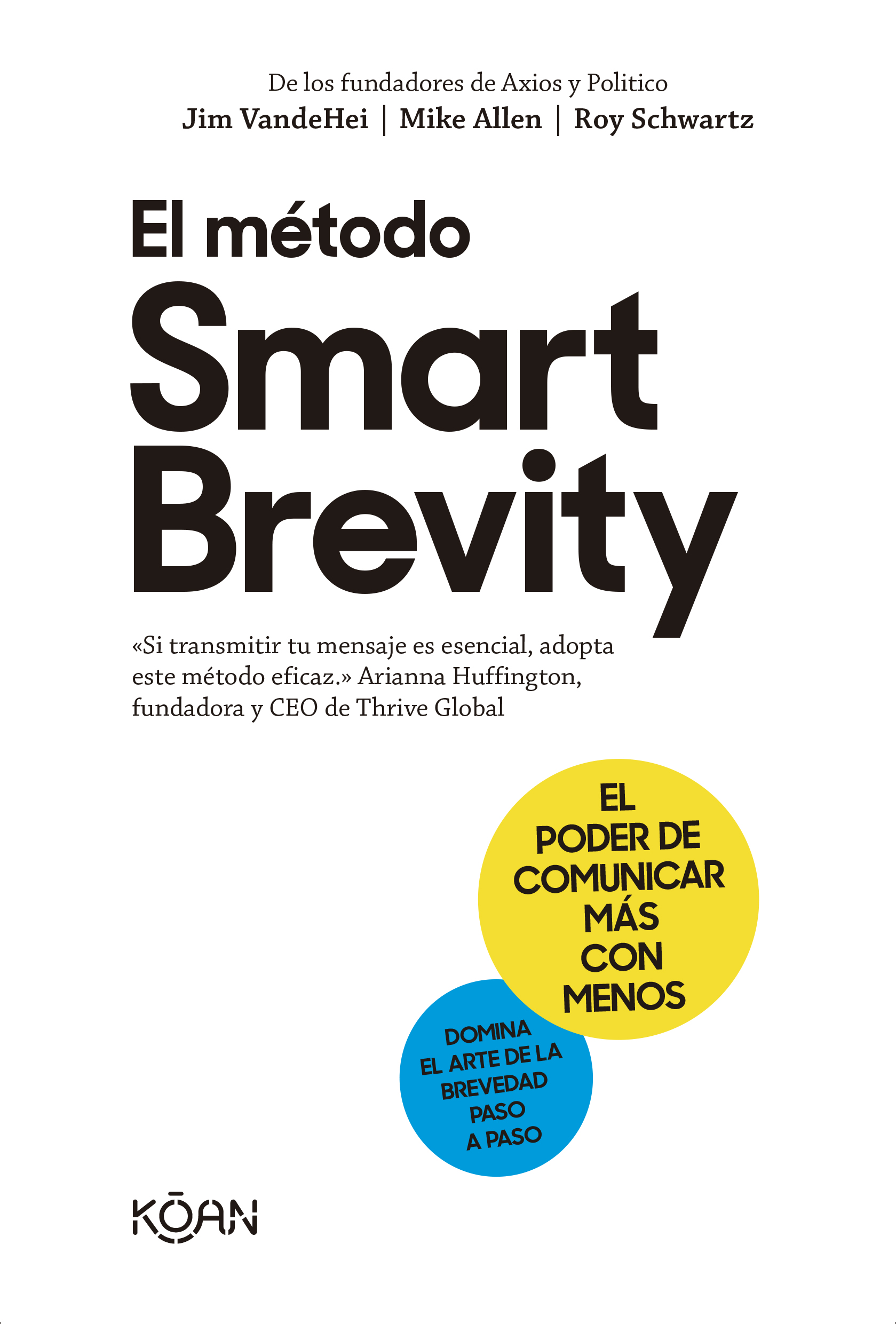 El método Smart Brevity. 9788418223938