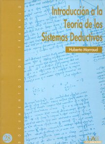 Introducción a la teoría de los sistemas deductivos. 9788474776782