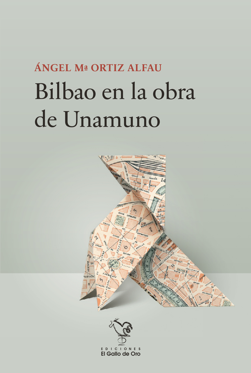 Bilbao en la obra de Unamuno. 9788412815986