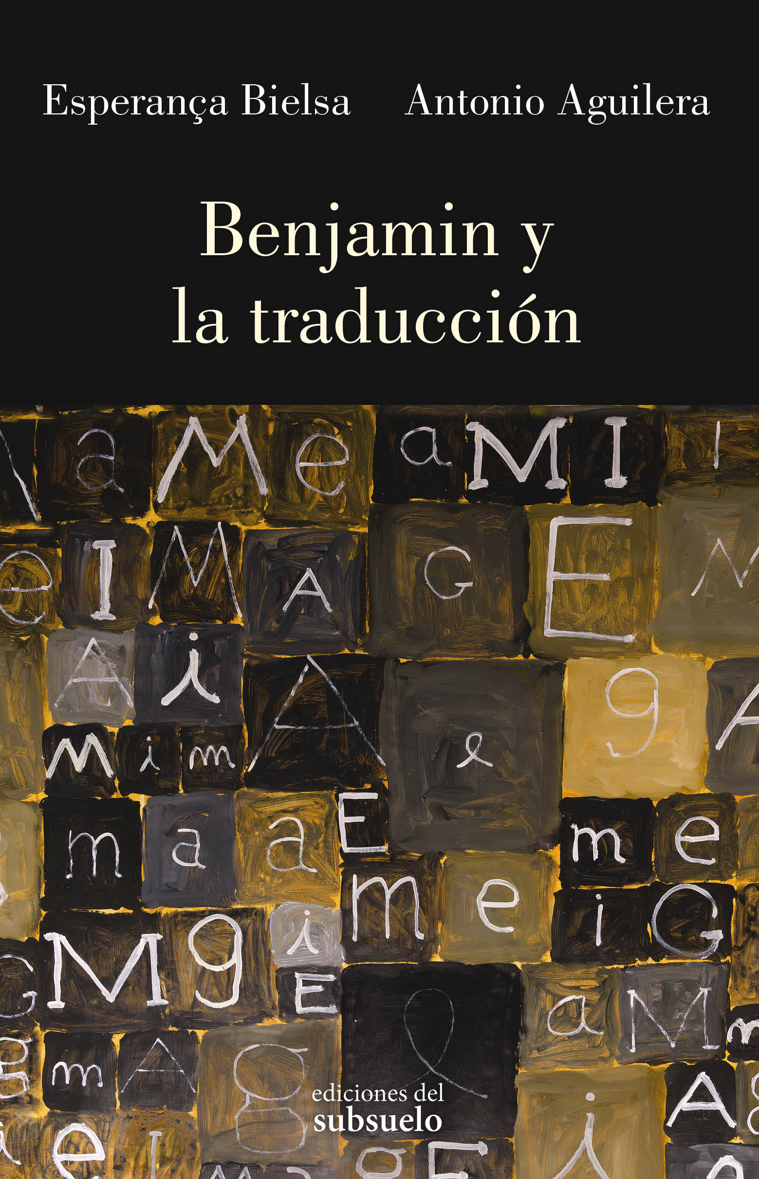 Benjamin y la traducción. 9788412657241