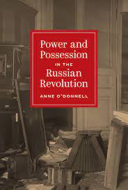  Power and possession in the Russian Revolution. 9780691205540