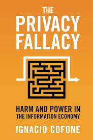 The privacy fallacy. 9781108995443