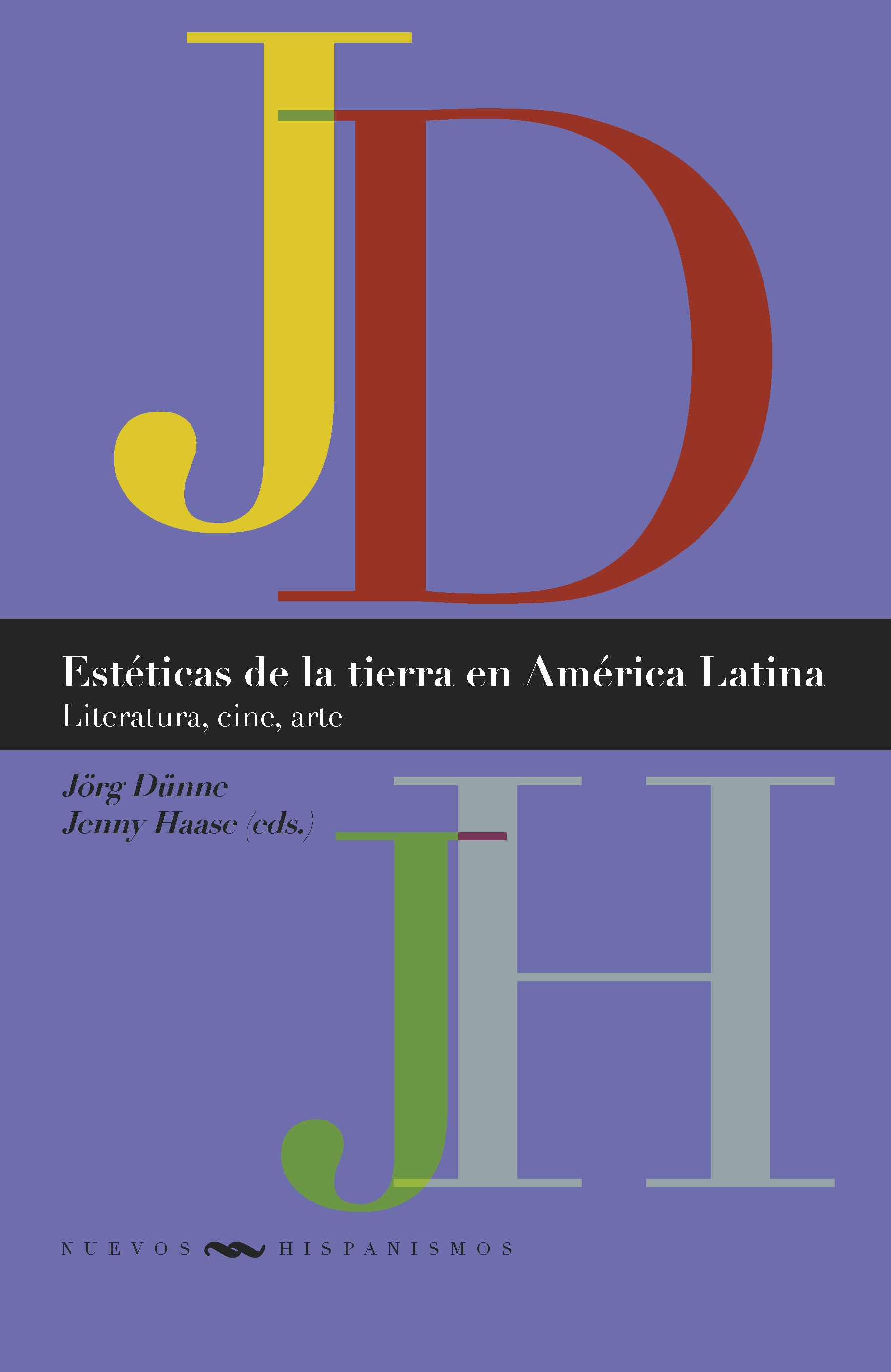 Estéticas de la tierra en América Latina. 9788491924043