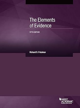 The elements of evidence. 9781647083991