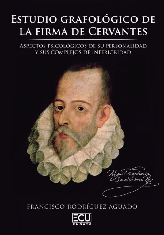 Estudio grafológico de la firma de Cervantes