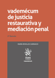 Vademécum de justicia restaurativa y mediación penal. 9788410564824