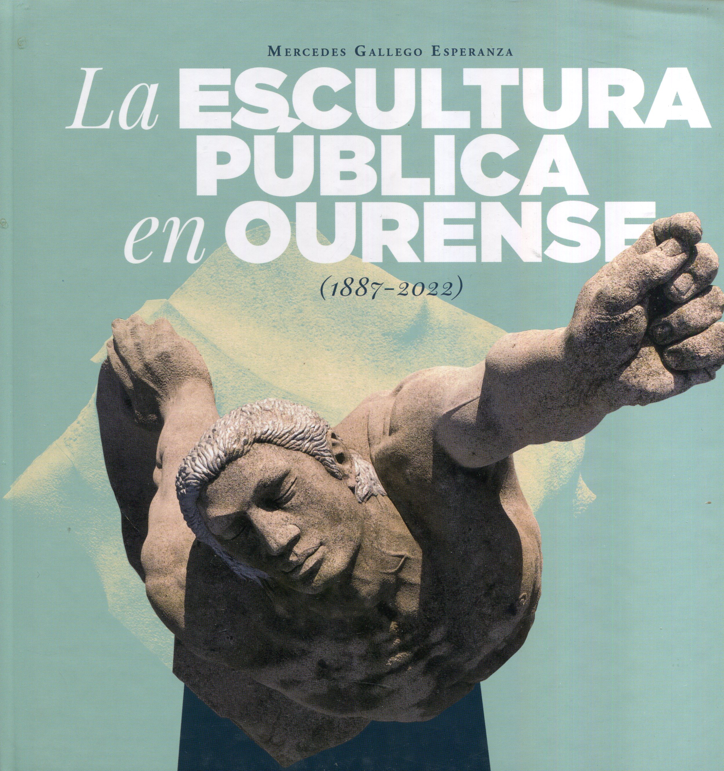 La escultura pública en Ourense. 9788416643592