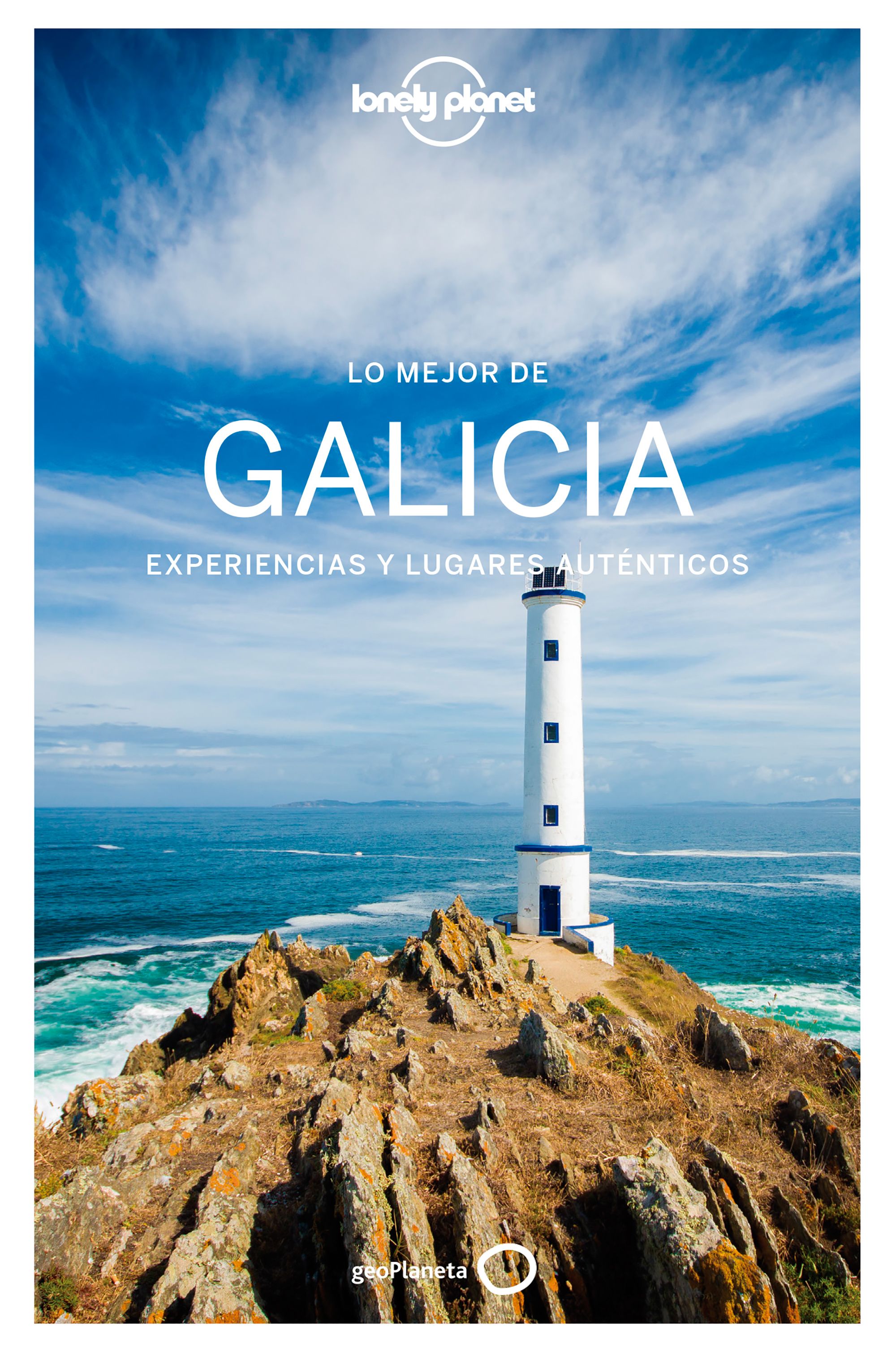 Lo mejor de Galicia: experiencias y lugares auténticos. 9788408185680