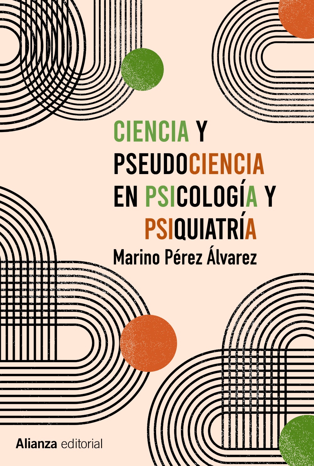 Ciencia y pseudociencia en psicología y psiquiatría. 9788413622767