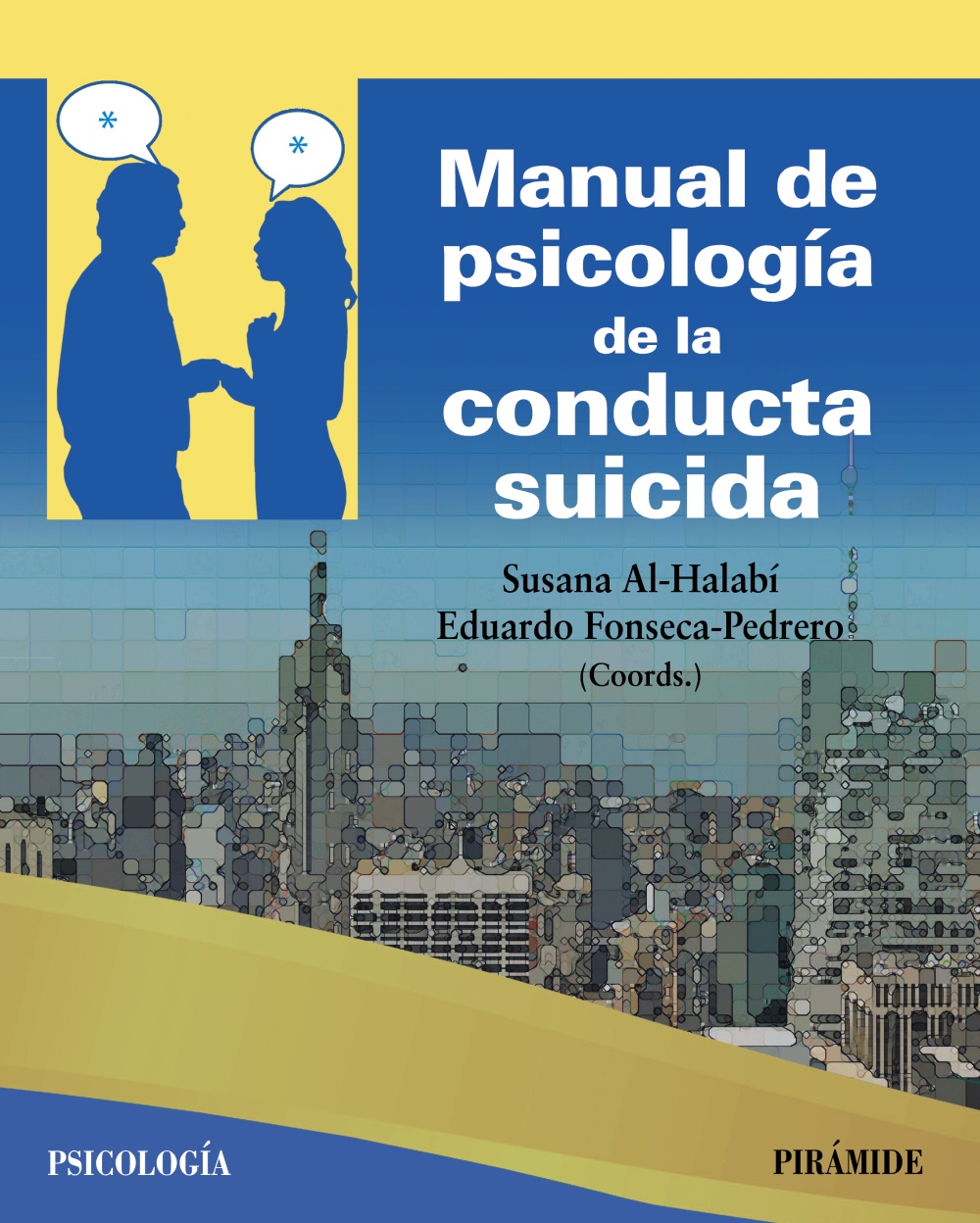 Manual de Psicología de la conducta suicida. 9788436847444