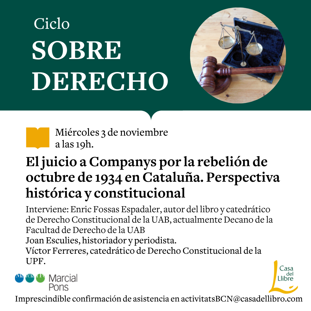 Ciclo sobre Derecho | El proceso judicial «pels fets d’octubre de 1934 a Catalunya». Perspectiva histórica constitucional.