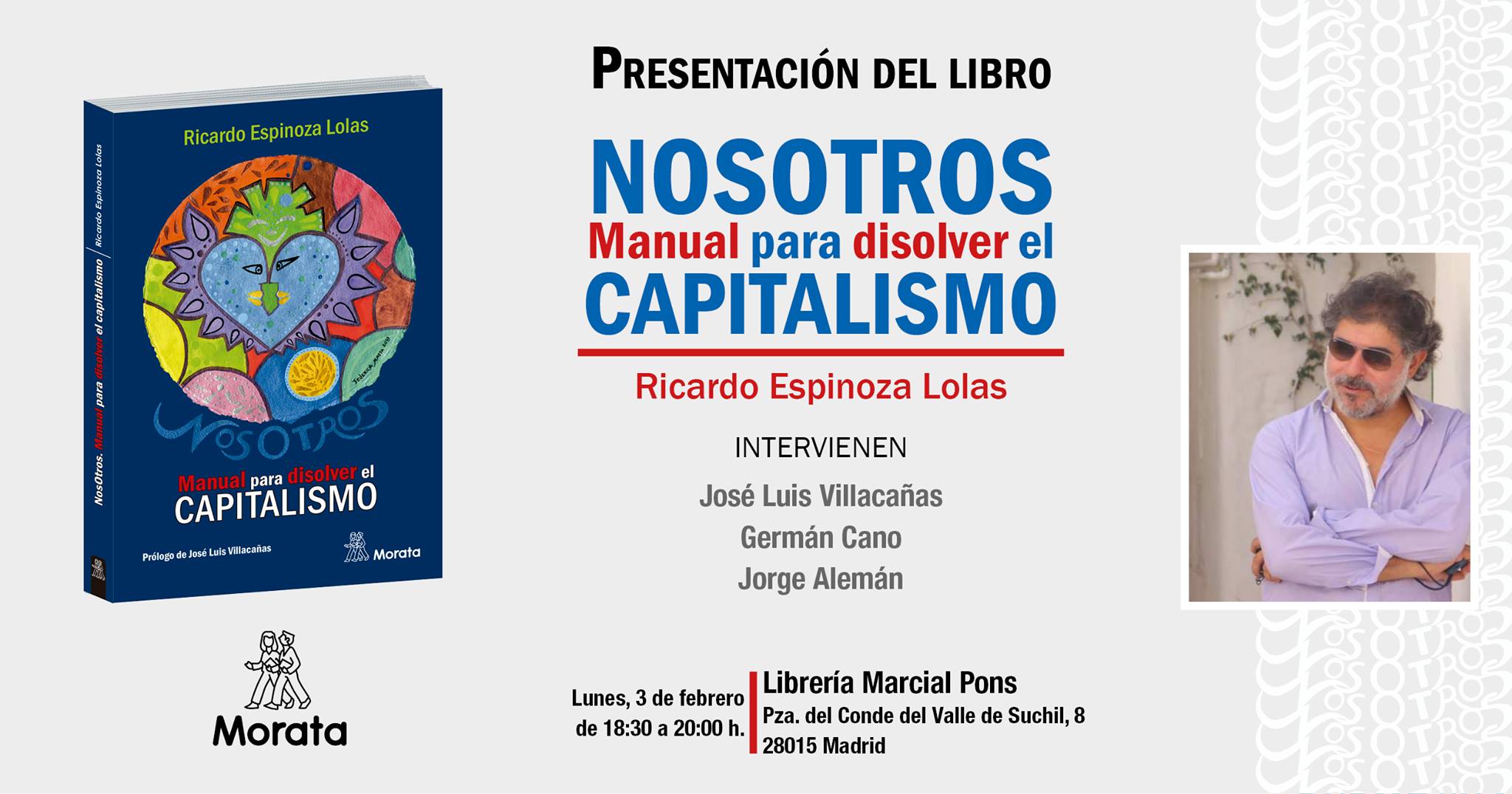 Presentación del libro "NOSOTROS. Manual para disolver el capitalismo"