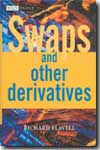 Swaps and other derivatives
