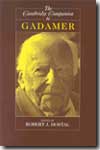 The Cambridge companion to Gadamer. 9780521000413