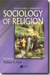 The Blackwell companion to sociology of religion. 9780631212416