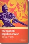 The spanish Republic at war. 9780521459327