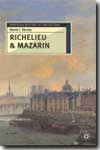 Richelieu and Mazarin. 9780333754009