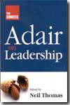 The concise Adair on leadership