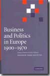 Business and politics in Europe, 1900-1970. 9780521823449