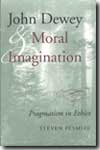 John Dewey and moral imagination
