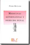 Medicinas alternativas y Derecho penal. 9789974578258
