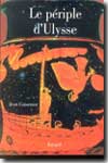 Le périple d'Ulysse. 9782213615943