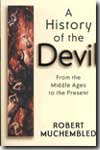 A History of the Devil. 9780745628165