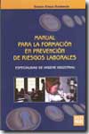 Manual para la formación en prevención de Riesgos Laborales. 9788482354446