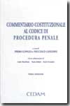 Commentario costituzionale al Codice di Procedura penale. 9788813243814