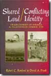Shared land - conflicting identity. 9780870136351