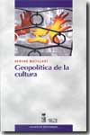 Geopolítica de la cultura. 9789562825047